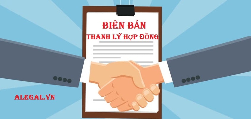Mau Bien Ban Thanh Ly Hop Dong Moi Gioi Bat Dong San Theo Quy Dinh Moi Nhat Hang Luat Alegal