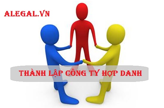 Thu Tuc Thanh Lap Cong Ty Hop Danh Theo Quy Dinh Moi Nhat Hang Luat Alegal